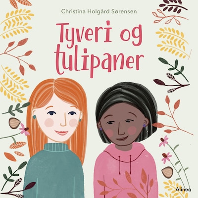 Tyveri og tulipaner – omslag til lydbogen af Christina Holgård Sørensen