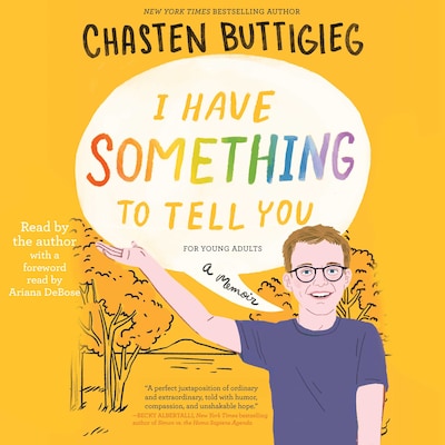 I Have Something to Tell You—For Young Adults