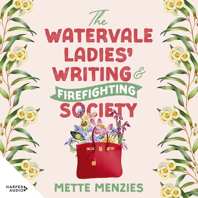 The Watervale Ladies' Writing and Firefighting Society