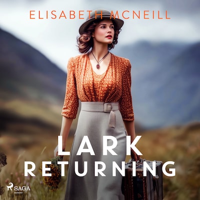 Lark Returning: A gripping 19th Century Scottish family saga – omslag til lydbogen af Elisabeth McNeill