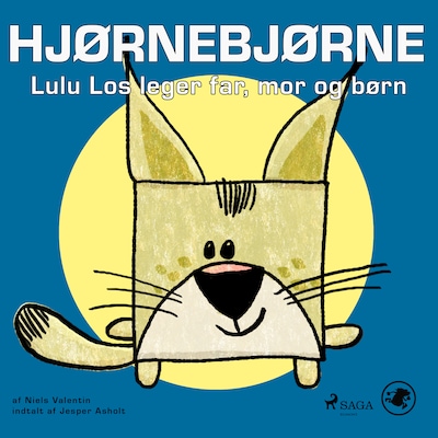 Hjørnebjørne 67 - Lulu Los leger far, mor og børn – omslag til lydbogen af Niels Valentin