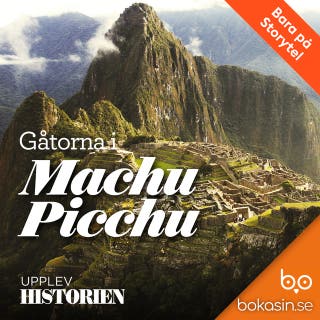 Gåtorna i Machu Picchu
