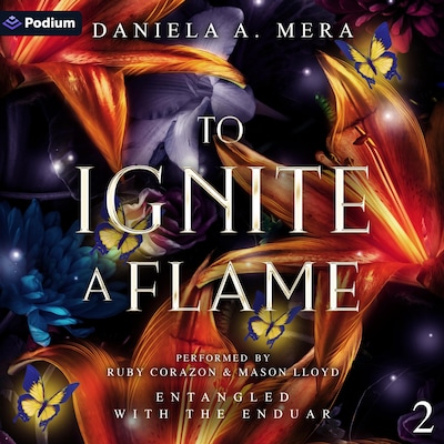To Ignite a Flame – omslag til lydbogen af Daniela A. Mera