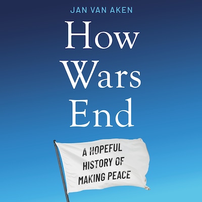 How Wars End