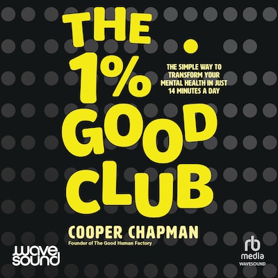 The 1% Good Club – omslag til lydbogen af Cooper Chapman