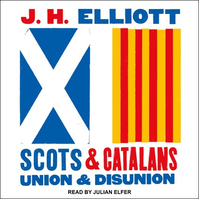 Scots and Catalans – omslag til lydbogen af J.H. Elliott