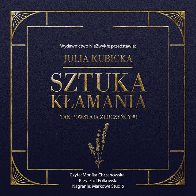 Sztuka kłamania – okładka audiobooka, autor Julia Kubicka