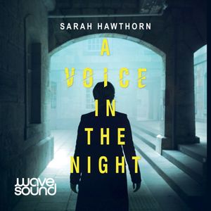 A Voice in the Night – okładka książki, autor Sarah Hawthorn