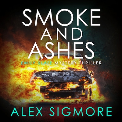 Smoke and Ashes – omslag til lydbogen af Alex Sigmore