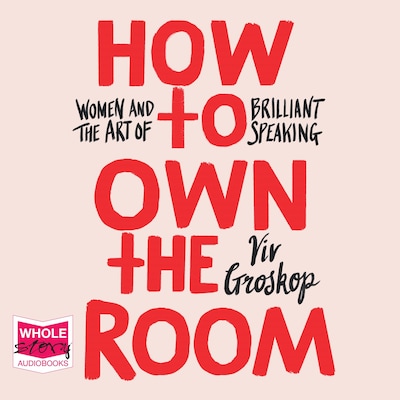 How to Own the Room – omslag til lydbogen af Viv Groskop