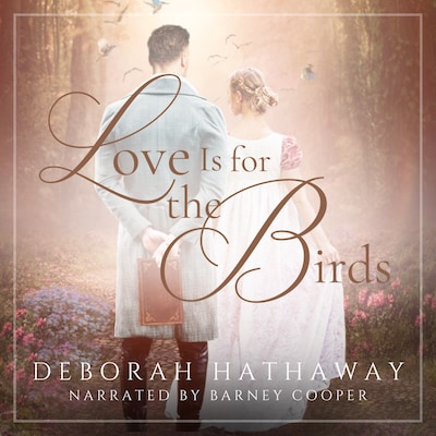Love Is for the Birds – omslag til lydbogen af Deborah M. Hathaway