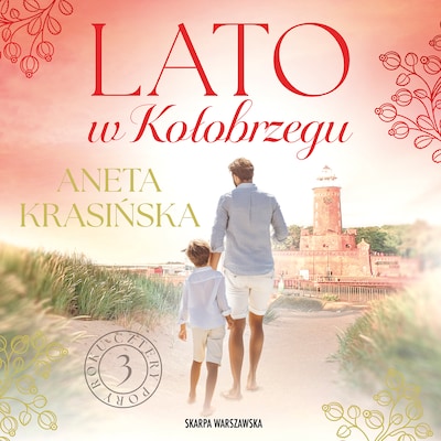 Lato w Kołobrzegu – okładka audiobooka, autor Aneta Krasińska