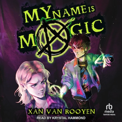My Name is Magic – omslag til lydbogen af Xan van Rooyen