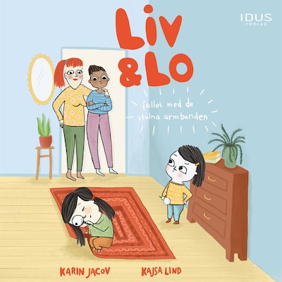 Liv & Lo : Fallet med de stulna armbanden
