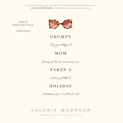 Grumpy Mom Takes a Holiday – omslag til lydbogen af Valerie Woerner