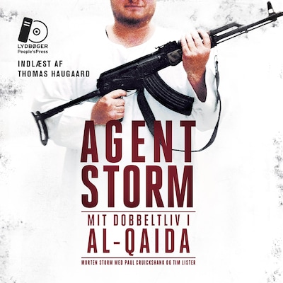 Agent Storm – omslag til lydbogen af Morten Storm, Paul Cruickshank, Tim Lister