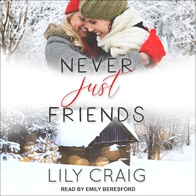 Never Just Friends – omslag til lydbogen af Lily Craig