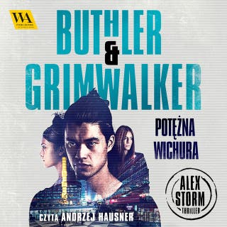 Potężna wichura – okładka audiobooka, autor Dan Buthler, Leffe Grimwalker