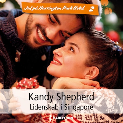 Lidenskab i Singapore – omslag til lydbogen af Kandy Shepherd