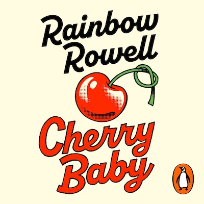 Cherry Baby – omslag til lydbogen af Rainbow Rowell