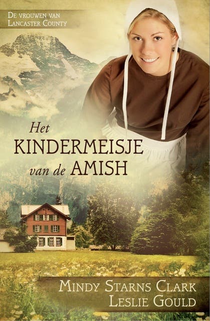 Het kindermeisje van de Amish – omslag van het luisterboek van Leslie Gould,Mindy Starns Clark