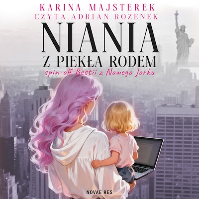 Niania z piekła rodem – okładka audiobooka, autor Karina Majserek