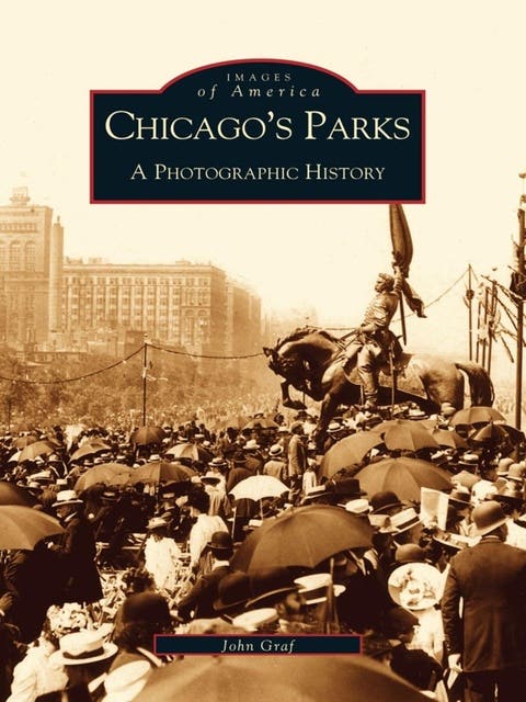 Chicago's Parks: A Photographic History – omslag til lydbogen af John Graf