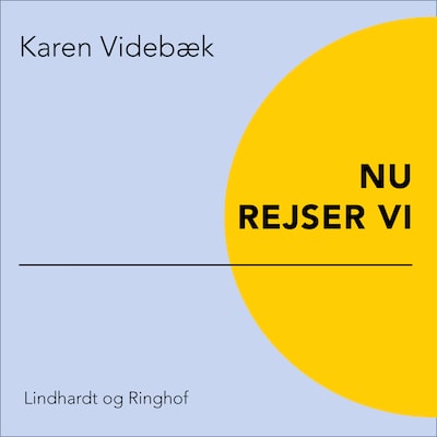 Nu rejser vi – omslag til lydbogen af Karen Videbæk