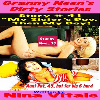 Granny Neen’s Dirty Stories Story # 41 “My Sister’s Boy, Then My Boy! – omslag till ljudboken av Nina Vitale