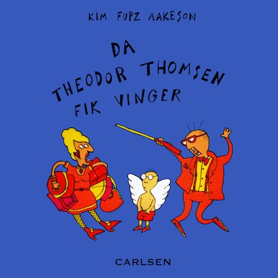 Da Theodor Thomsen fik vinger – omslag til lydbogen af Kim Fupz Aakeson