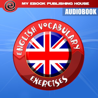 English Vocabulary Exercises – omslag til lydbogen af My Ebook Publishing House