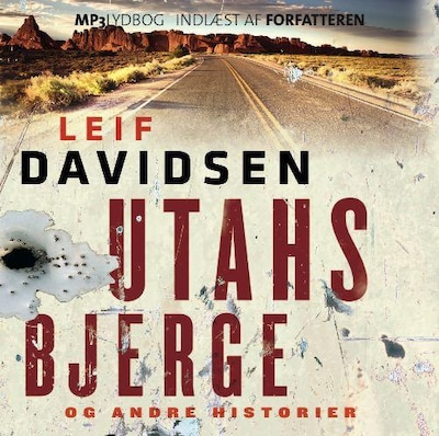 UTAHS BJERGE og andre historier – omslag til lydbogen af Leif Davidsen