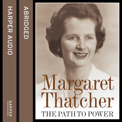The Path to Power – omslag van het luisterboek van Margaret Thatcher