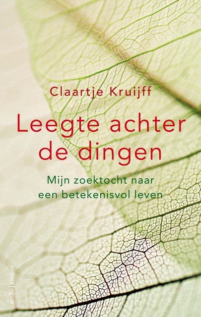 Leegte achter de dingen: mijn zoektocht naar een betekenisvol leven – omslag van het luisterboek van Claartje Kruijff