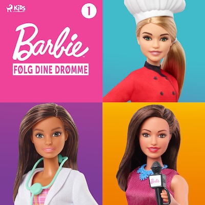 Barbie - Følg dine drømme - Historiesamling 1 – omslag til lydbogen af Mattel
