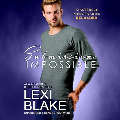 Submission Impossible – omslag til lydbogen af Lexi Blake