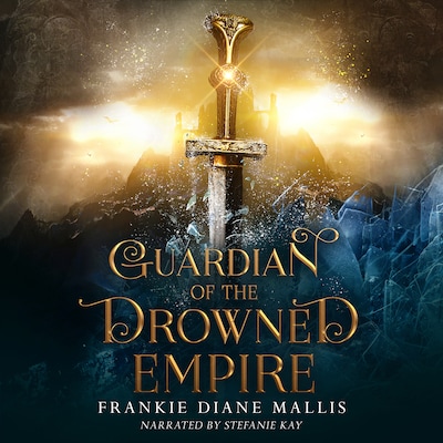 Guardian of the Drowned Empire – omslag til lydbogen af Frankie Diane Mallis