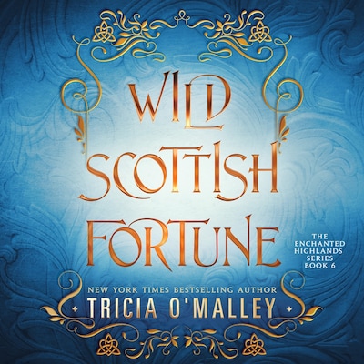 Wild Scottish Fortune – omslag til lydbogen af Tricia O'Malley