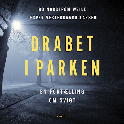 Drabet i parken – omslag til lydbogen af Jesper Vestergaard Larsen, Bo Norström Weile