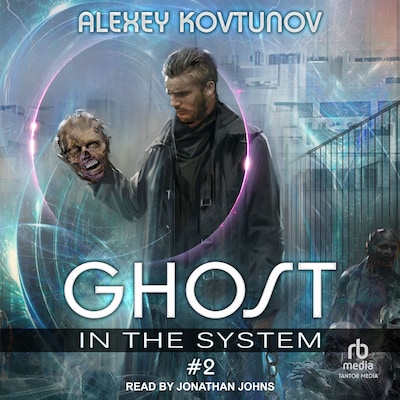 Ghost in the System: Book 2 – omslag til lydbogen af Alexey Kovtunov