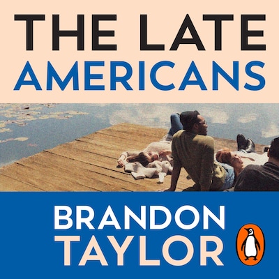 The Late Americans – omslag til lydbogen af Brandon Taylor