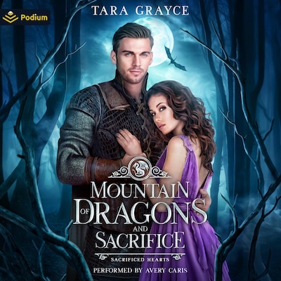 Mountain of Dragons and Sacrifice – omslag til lydbogen af Tara Grayce