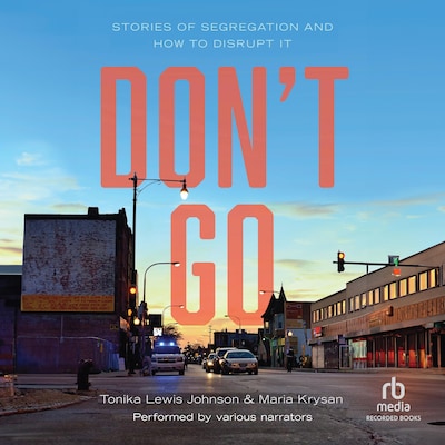 Don’t Go – omslag til lydbogen af Tonika Lewis Johnson, Maria Krysan