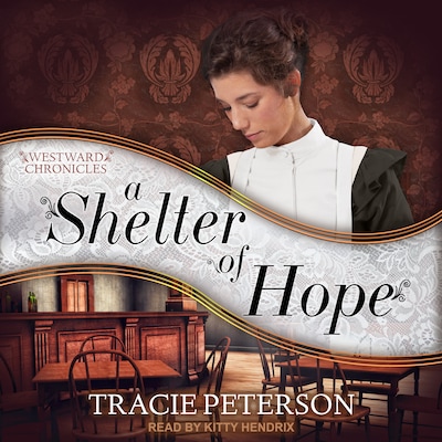 A Shelter of Hope – omslag til lydbogen af Tracie Peterson