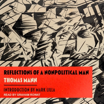 Reflections of a Nonpolitical Man – omslag til lydbogen af Thomas Mann
