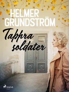 Tappra soldater – omslag till ljudboken av Helmer Grundström
