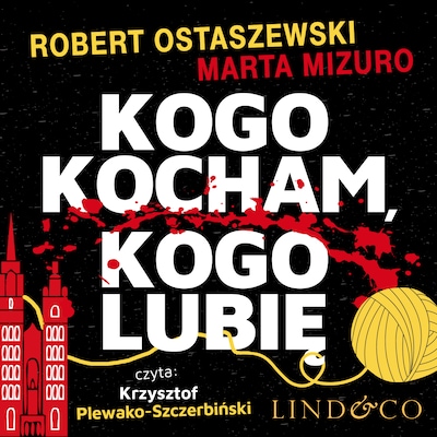 Kogo kocham, kogo lubię – okładka audiobooka, autor Robert Ostaszewski, Marta Mizuro