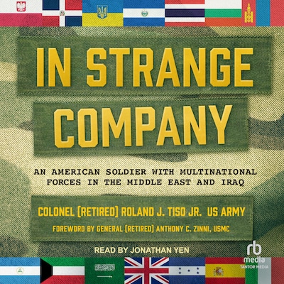 In Strange Company – omslag til lydbogen af Col. Roland J. Tiso Jr. (Ret) US Army