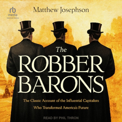 The Robber Barons – omslag til lydbogen af Matthew Josephson