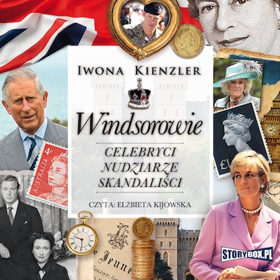 Windsorowie. Celebryci, nudziarze, skandaliści